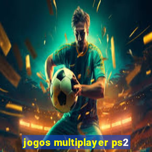 jogos multiplayer ps2